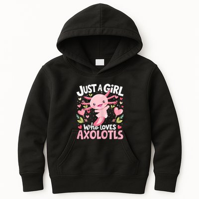 Kawaii Axolotl Just A Girl Who Loves Axolotls Kids Hoodie