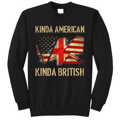 Kinda American Kinda British Dual Citizenship US UK Flag  Sweatshirt