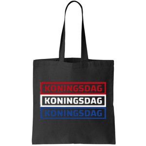 Kingsday Amsterdam Koningsdag Netherlands Dutch Tote Bag