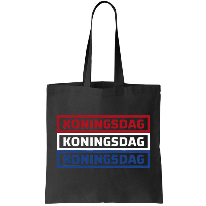 Kingsday Amsterdam Koningsdag Netherlands Dutch Tote Bag