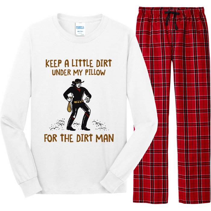 Keep A Little Dirt Under My Pillow Funny Cowboy Apparel Long Sleeve Pajama Set