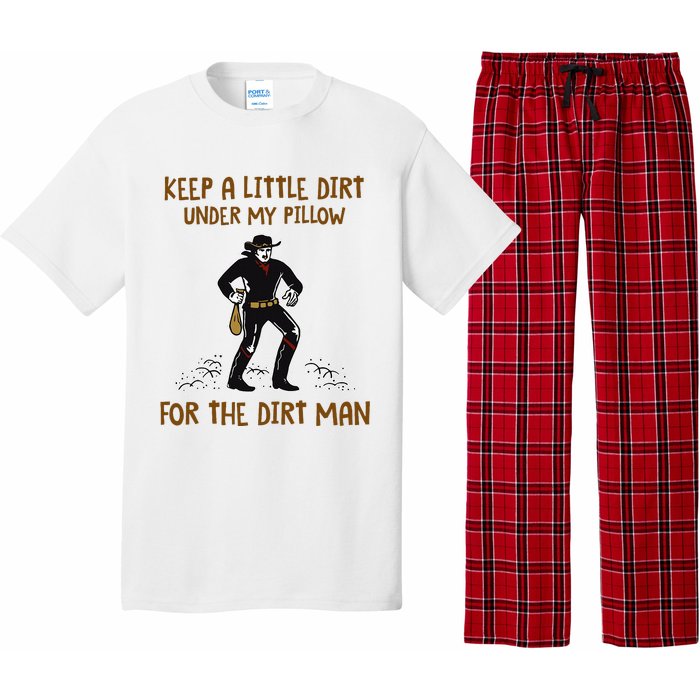 Keep A Little Dirt Under My Pillow Funny Cowboy Apparel Pajama Set