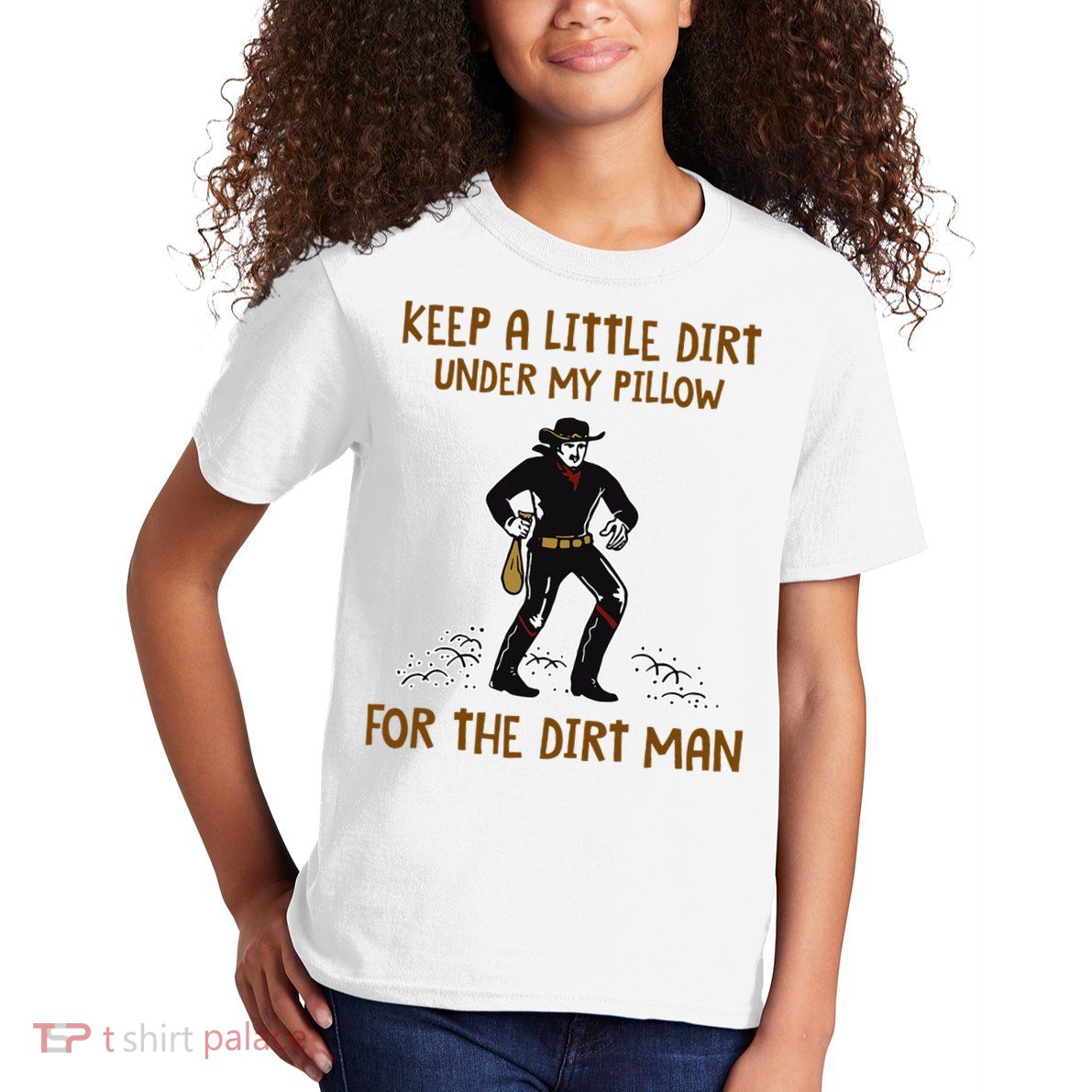 Keep A Little Dirt Under My Pillow Funny Cowboy Apparel Kids T-Shirt
