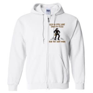 Keep A Little Dirt Under My Pillow Funny Cowboy Apparel Full Zip Hoodie