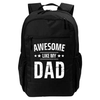 Kids Awesome Like My Dad Sayings Funny Ideas For Fathers Day Gift Backpack