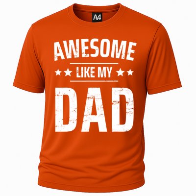 Kids Awesome Like My Dad Sayings Funny Ideas For Fathers Day Gift Cooling Performance Crew T-Shirt