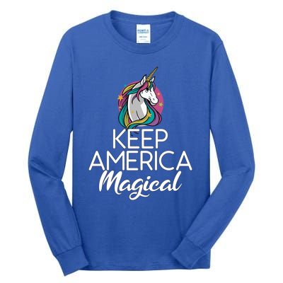 Keep America Magical Unicorn 4th Of July Gift Tall Long Sleeve T-Shirt