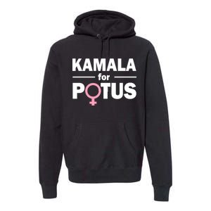 Kamala for Potus Premium Hoodie