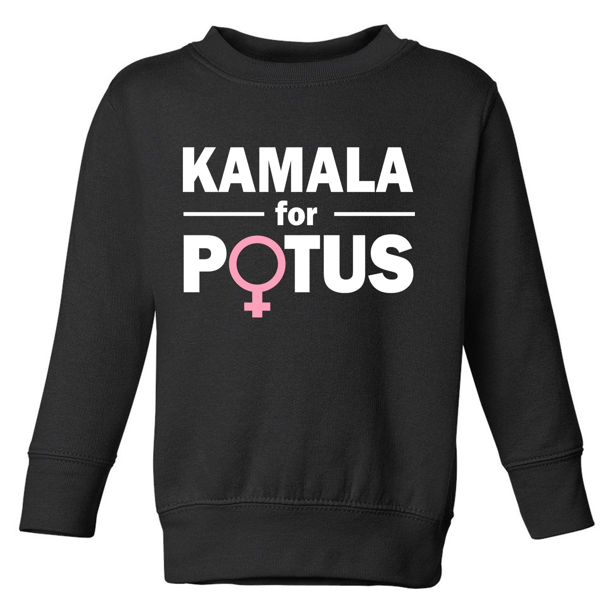 Kamala for Potus Toddler Sweatshirt