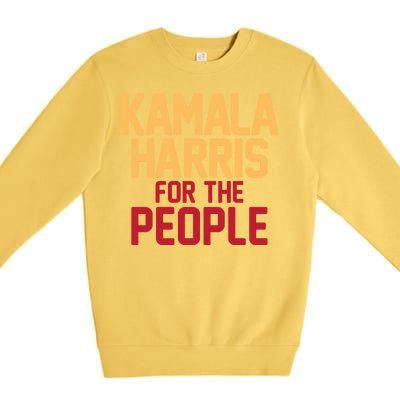 Kamala Harris For The People Premium Crewneck Sweatshirt