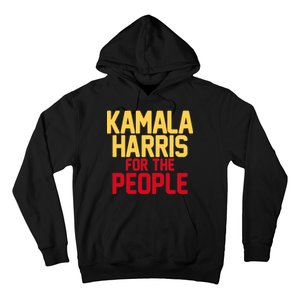 Kamala Harris For The People Hoodie