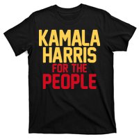 Kamala Harris For The People T-Shirt