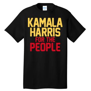 Kamala Harris For The People Tall T-Shirt