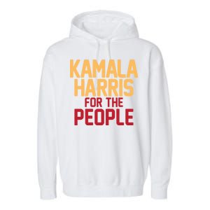 Kamala Harris For The People Garment-Dyed Fleece Hoodie