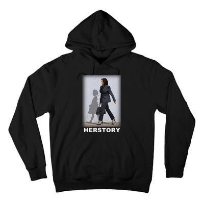 Kamala Harris Herstory Making History Tall Hoodie