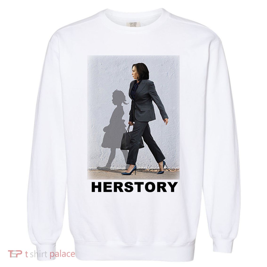 Kamala Harris Herstory Making History Garment-Dyed Sweatshirt