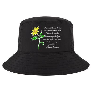 Kamala Harris Inspiring Quote Cool Comfort Performance Bucket Hat