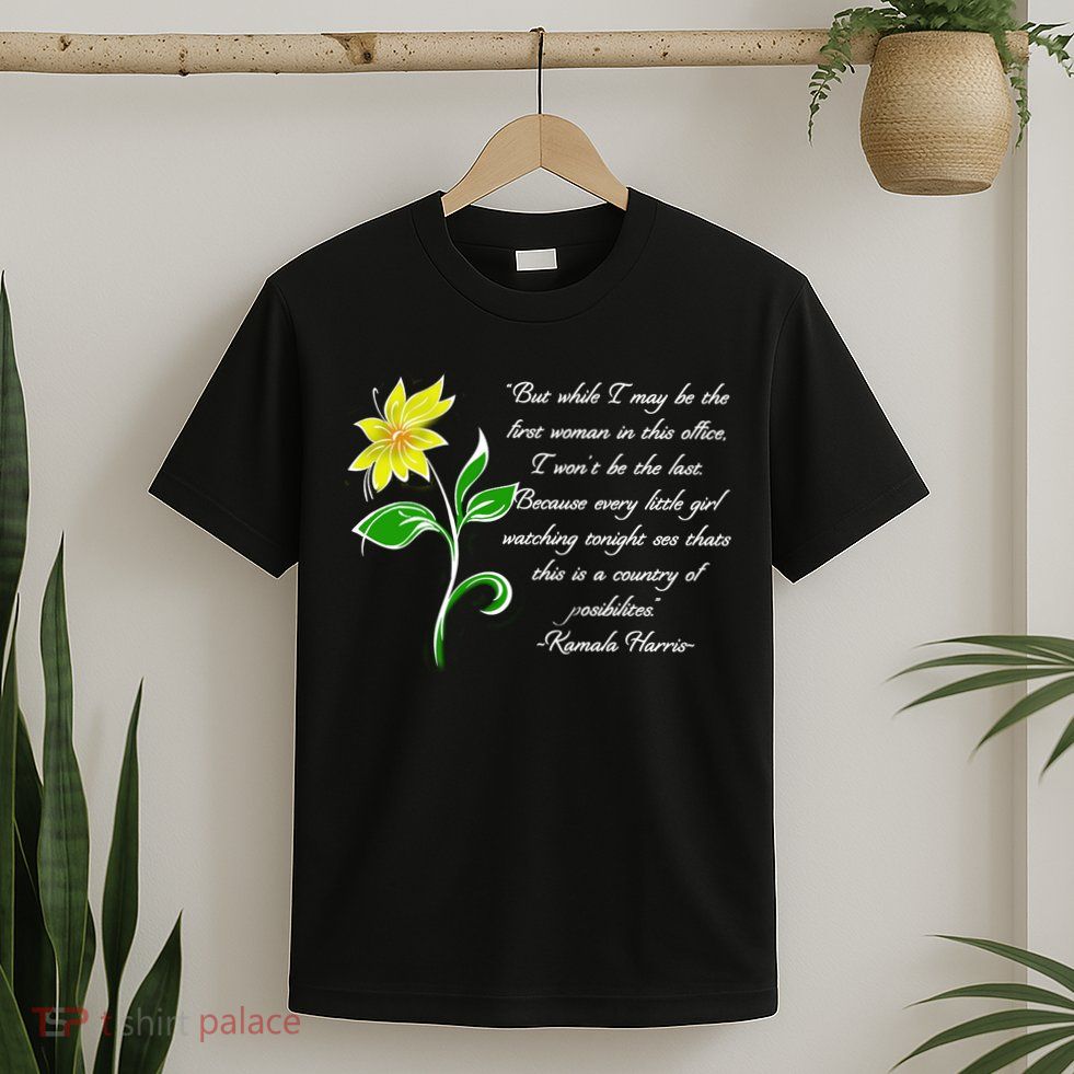 Kamala Harris Inspiring Quote T-Shirt