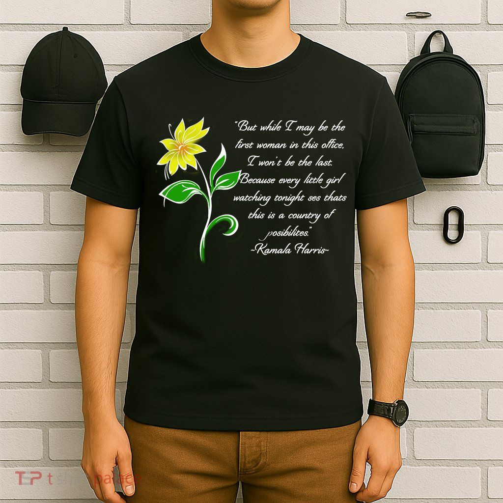 Kamala Harris Inspiring Quote T-Shirt