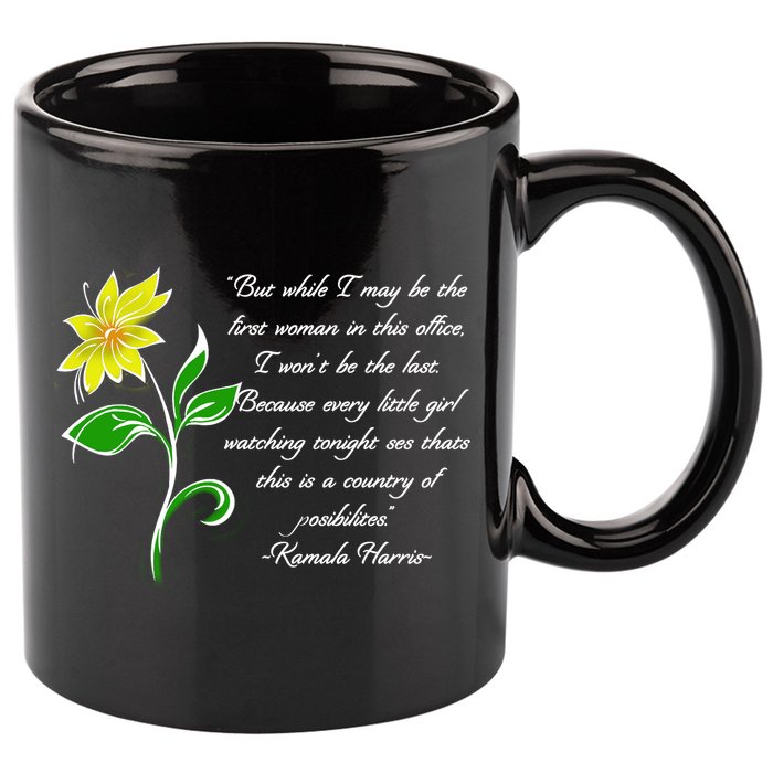 Kamala Harris Inspiring Quote 11oz C Handle Ceramic Mug