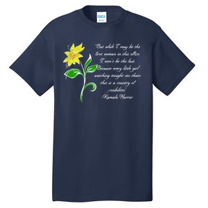 Kamala Harris Inspiring Quote Tall T-Shirt