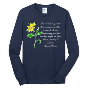 Kamala Harris Inspiring Quote Tall Long Sleeve T-Shirt