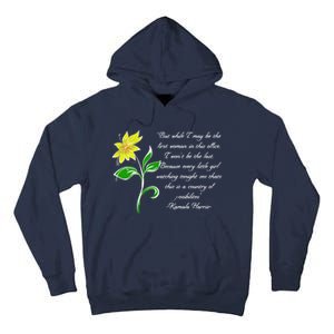 Kamala Harris Inspiring Quote Tall Hoodie