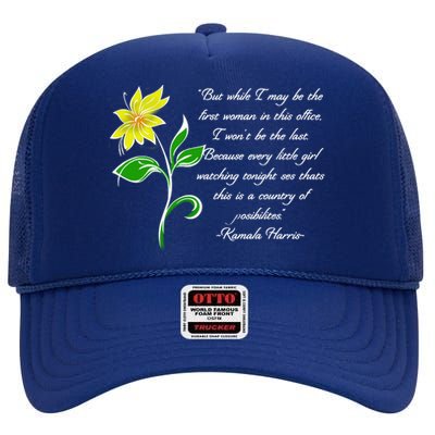 Kamala Harris Inspiring Quote High Crown Mesh Back Trucker Hat