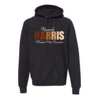 Kamala Harris Madam Vice President Premium Hoodie