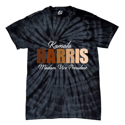 Kamala Harris Madam Vice President Tie-Dye T-Shirt