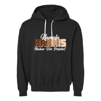 Kamala Harris Madam Vice President Diversity Garment-Dyed Fleece Hoodie