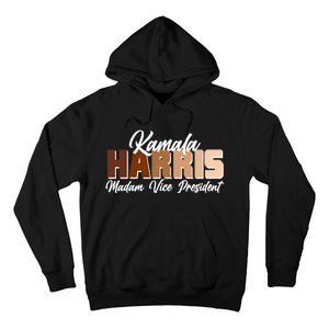 Kamala Harris Madam Vice President Diversity Hoodie