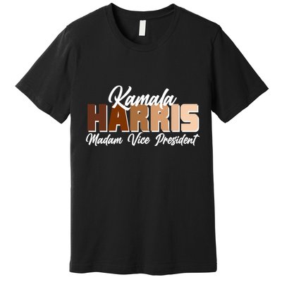 Kamala Harris Madam Vice President Diversity Premium T-Shirt