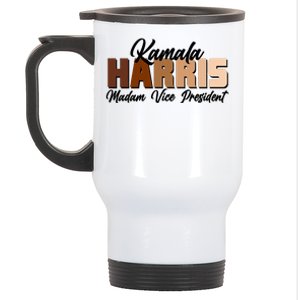 Kamala Harris Madam Vice President Diversity Stainless Steel Travel Mug