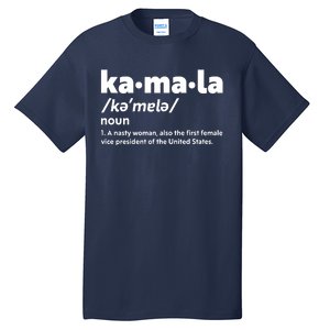 Kamala Harris Name Definition Vice President Tall T-Shirt