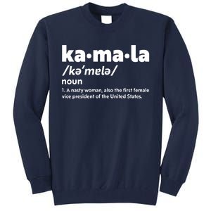 Kamala Harris Name Definition Vice President Tall Sweatshirt