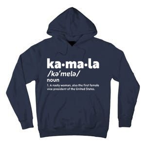 Kamala Harris Name Definition Vice President Tall Hoodie