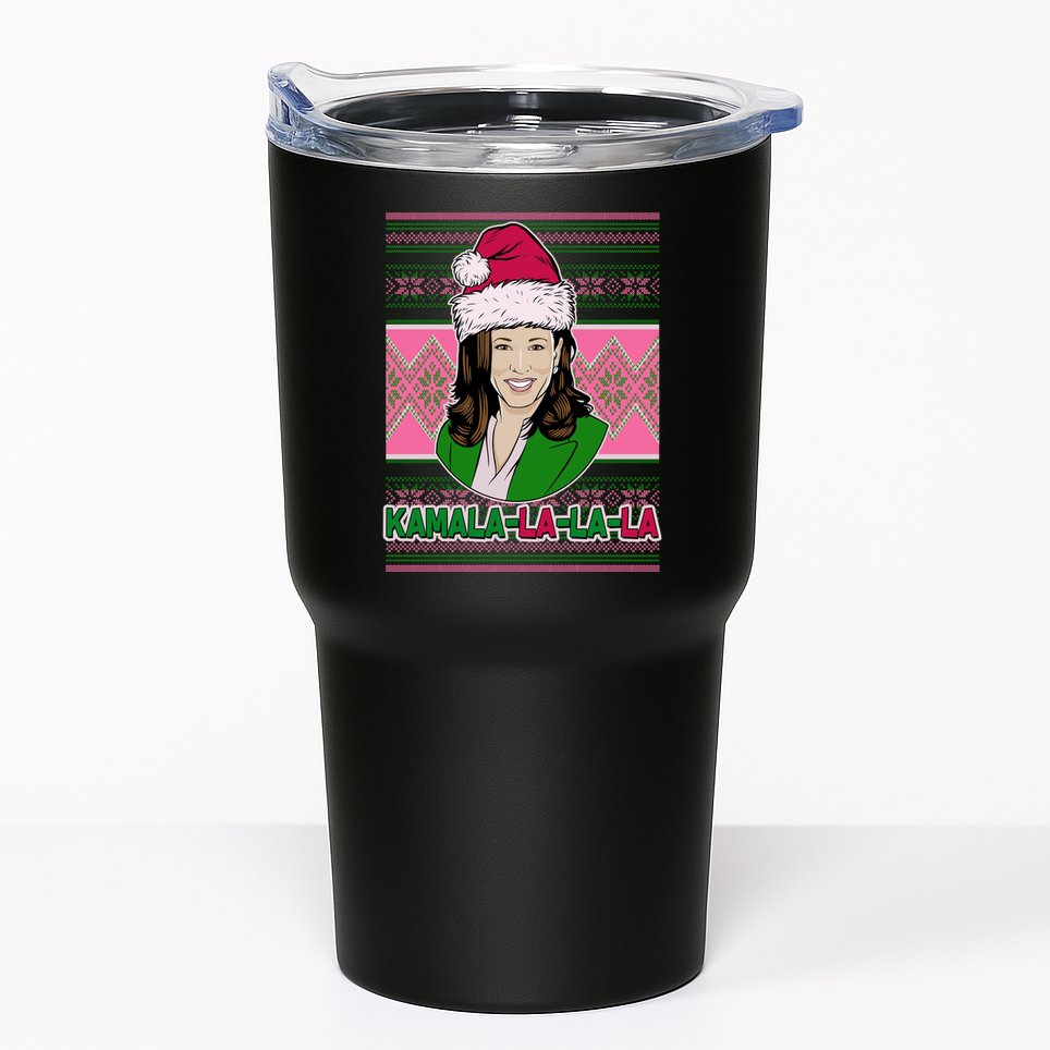 Kamala La La La  AKA Ugly Christmas Sweater Tumbler