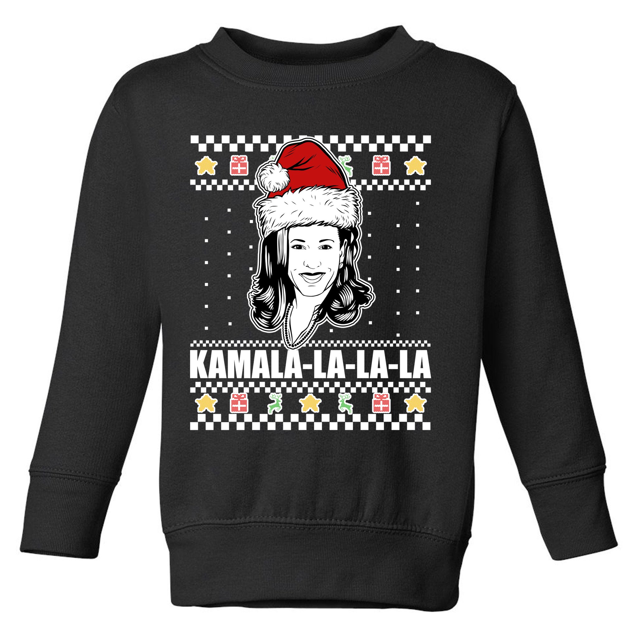 Kamala La La La Ugly Christmas Sweater Toddler Sweatshirt