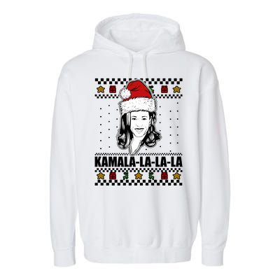 Kamala La La La Ugly Christmas Sweater Garment-Dyed Fleece Hoodie