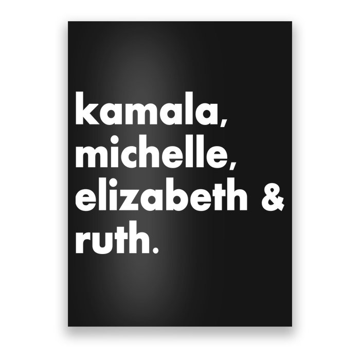 Kamala Michelle RBG Elizabeth Ruth Poster