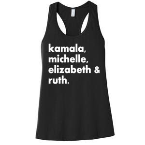 Kamala Michelle RBG Elizabeth Ruth Women's Racerback Tank