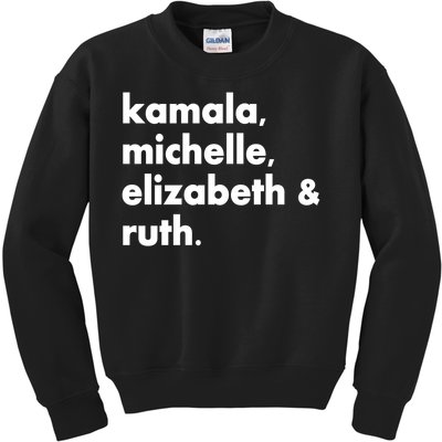 Kamala Michelle RBG Elizabeth Ruth Kids Sweatshirt