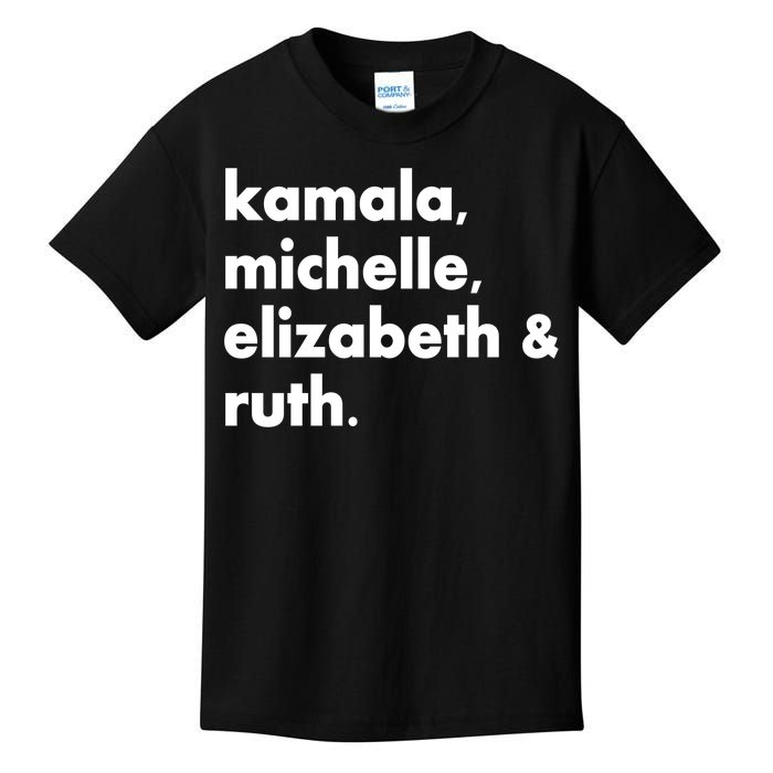 Kamala Michelle RBG Elizabeth Ruth Kids T-Shirt