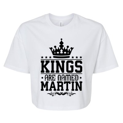 Kings Are Named Martin Personalized Name Joke Funny Cool Gift Bella+Canvas Jersey Crop Tee