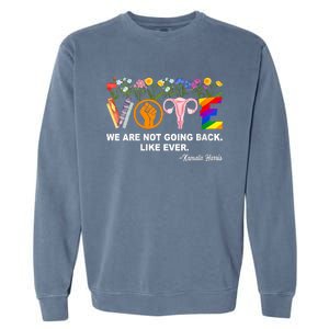 Kamalawe Are Not Going Back Like Ever Feminist Human Rights Garment-Dyed Sweatshirt