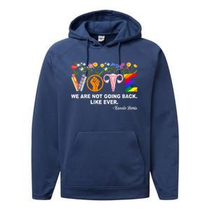 Kamalawe Are Not Going Back Like Ever Feminist Human Rights Performance Fleece Hoodie