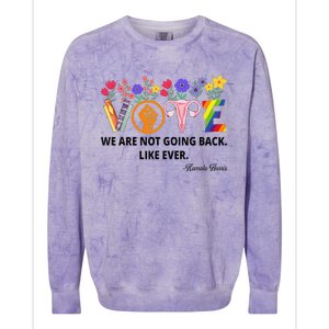 Kamalawe Are Not Going Back Like Ever Kamala Harris 2024 Colorblast Crewneck Sweatshirt