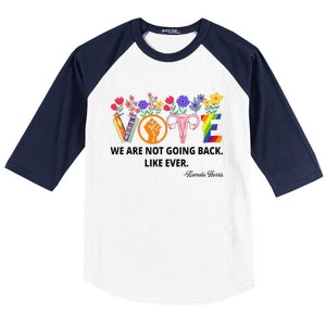 Kamalawe Are Not Going Back Like Ever Kamala Harris 2024 Baseball Sleeve Shirt