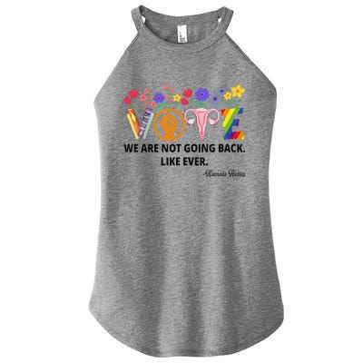 Kamalawe Are Not Going Back Like Ever Kamala Harris 2024 Women’s Perfect Tri Rocker Tank